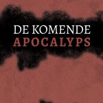 De komende apocalyps