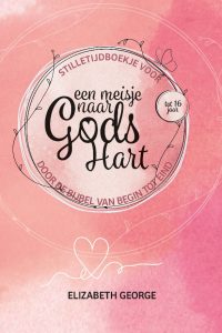 Stilletijdboekje voor een meisje naar Gods hart